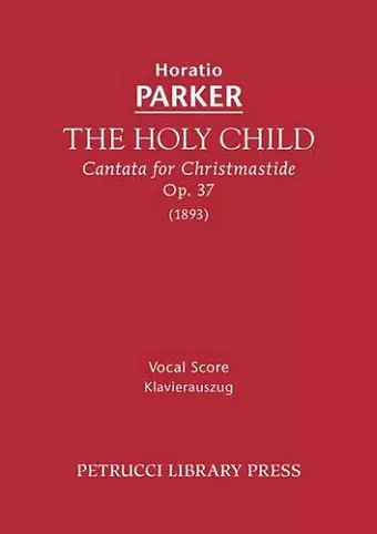 The Holy Child, Op.37 cover