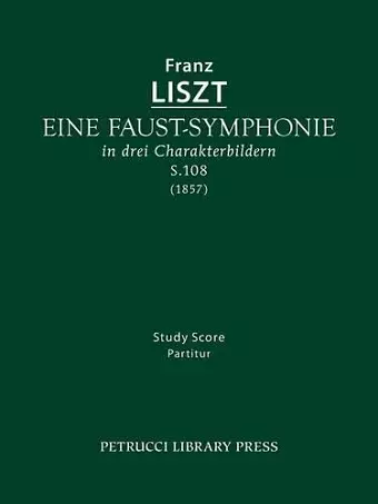 Eine Faust-Symphonie, S.108 cover