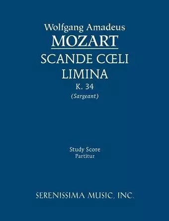 Scande Coeli Limina, K. 34 - Study Score cover