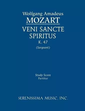 Veni Sancte Spiritus, K. 47 - Study Score cover