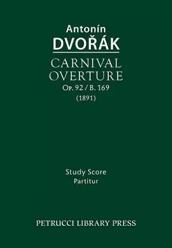 Carnival Overture, Op.92 / B.169 cover