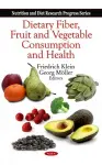 Dietary Fiber, Fruit & Vegetable Consumption & Health cover