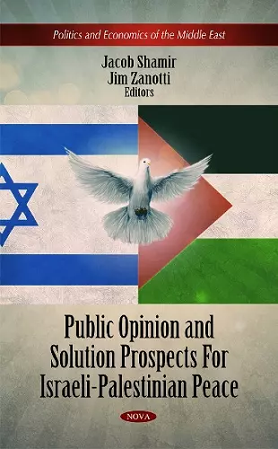 Public Opinion & Solution Prospects For Israeli-Palestinian Peace cover