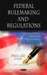 Federal Rulemaking & Regulations cover