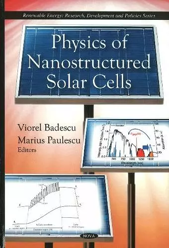 Physics of Nanostructured Solar Cells cover