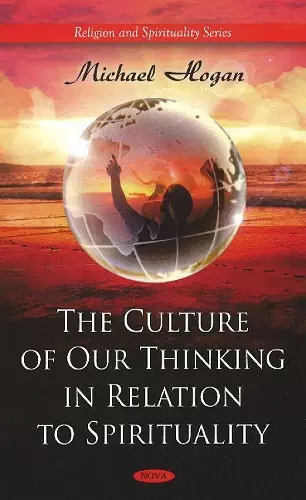 Culture of Our Thinking in Relation to Spirituality cover