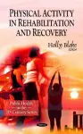 Physical Activity in Rehabilitation & Recovery cover