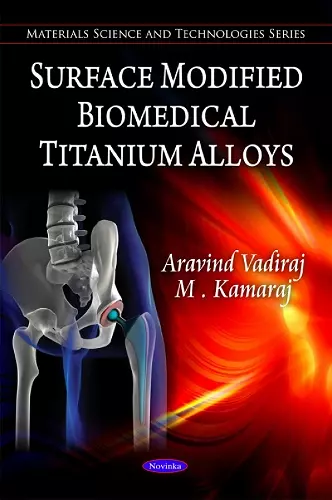 Surface Modified Biochemical Titanium Alloys cover