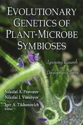 Evolutionary Genetics of Plant-Microbe Symbioses cover