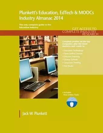 Plunkett's Education, EdTech & MOOCs Industry Almanac 2014 cover