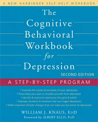 The Cognitive Behavioral Workbook for Depression, Second Edition cover