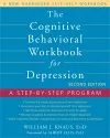The Cognitive Behavioral Workbook for Depression, Second Edition cover