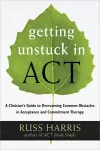 Getting Unstuck in ACT cover