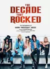 The Decade That Rocked cover