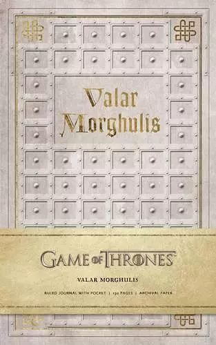 Game of Thrones: Valar Morghulis Hardcover Ruled Journal cover