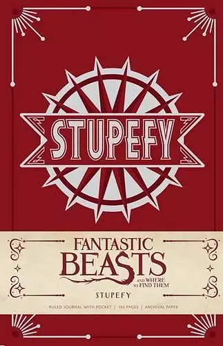 Fantastic Beasts and Where to Find Them: Stupefy Hardcover Ruled Journal cover