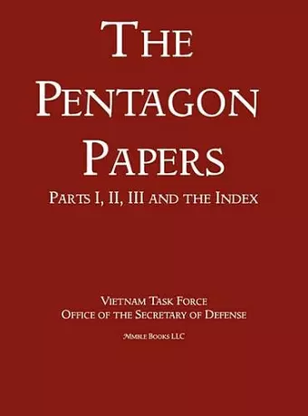 United States - Vietnam Relations 1945 - 1967 (The Pentagon Papers) (Volume 1) cover