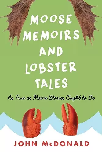 Moose Memoirs and Lobster Tales cover