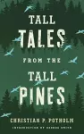 Tall Tales from the Tall Pines cover