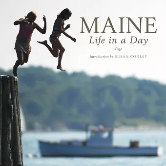 Maine: Life in a Day cover