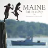 Maine: Life in a Day cover