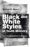 Black and White Styles of Youth Ministry cover