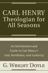 Carl Henry--Theologian for All Seasons cover