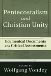 Pentecostalism and Christian Unity cover