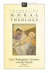 Journal of Moral Theology, Volume 4, Number 2 cover