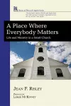 A Place Where Everybody Matters cover