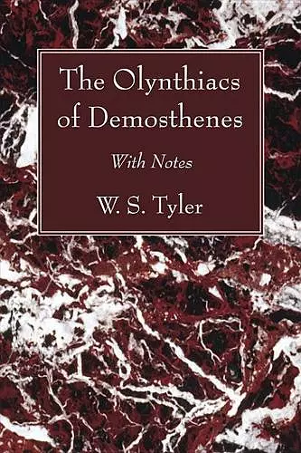 The Olynthiacs of Demosthenes cover