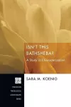 Isn't This Bathsheba? cover