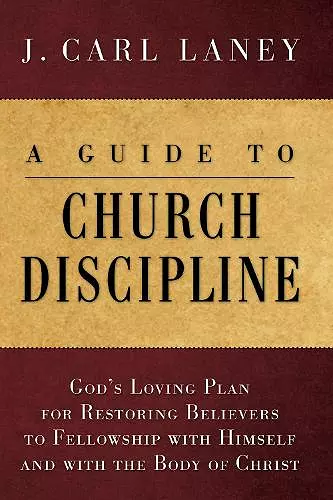 A Guide to Church Discipline cover