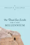 The Dead Sea Scrolls for a New Millennium cover