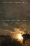 The Theology of Light and Sight cover