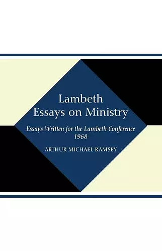 Lambeth Essays on Ministry cover