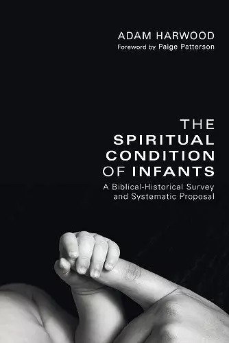 The Spiritual Condition of Infants cover