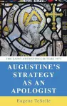 Augustine's Strategy as an Apologist cover