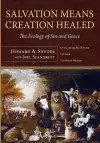 Salvation Means Creation Healed cover