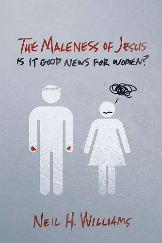 The Maleness of Jesus cover