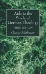 AIDS to the Study of German Theology, 3rd Edition cover