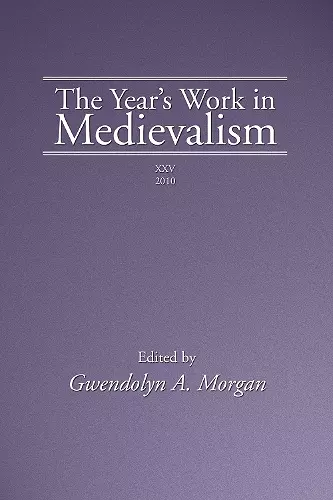 The Year's Work in Medievalism, 2010 cover