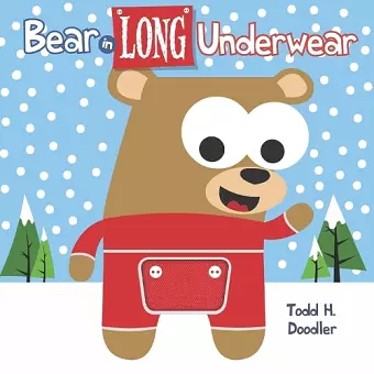 Bear in Long Underwear cover