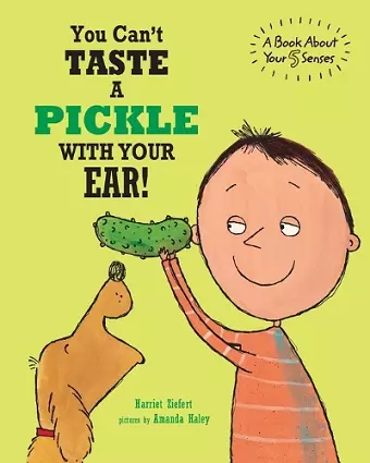 You Can't Taste a Pickle With Your Ear cover