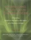 Modern Living, Holistic Health & Herbal Medicine cover