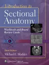 Introduction to Sectional Anatomy Workbook and Board Review Guide cover