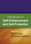 Handbook of Self-Enhancement and Self-Protection cover