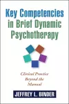 Key Competencies in Brief Dynamic Psychotherapy cover