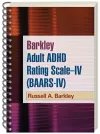 Barkley Adult ADHD Rating Scale--IV (BAARS-IV), (Wire-Bound Paperback) cover