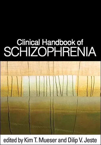 Clinical Handbook of Schizophrenia cover